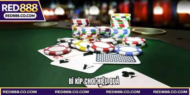 Bí kíp chơi hiệu quả