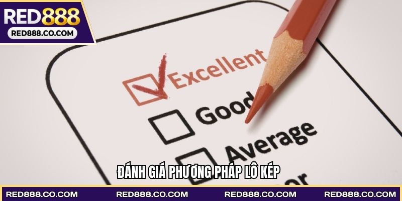 Đánh giá phương pháp Lô kép