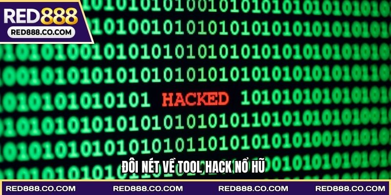 Đôi nét về Tool Hack nổ hũ