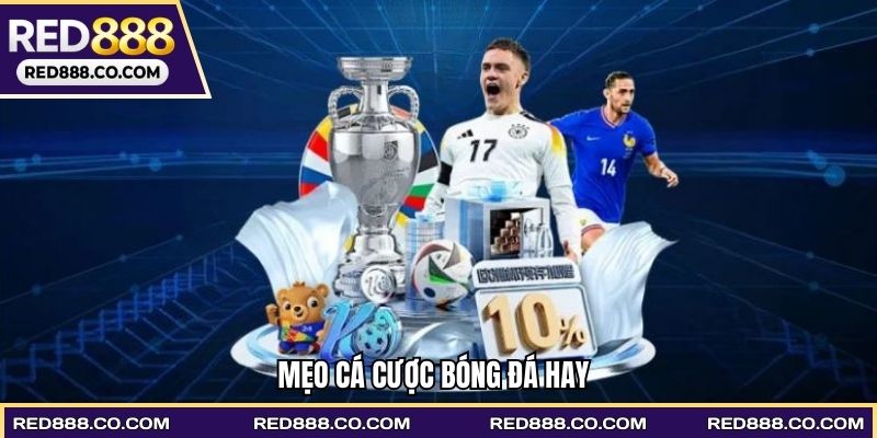 Mẹo cá cược bóng đá hay