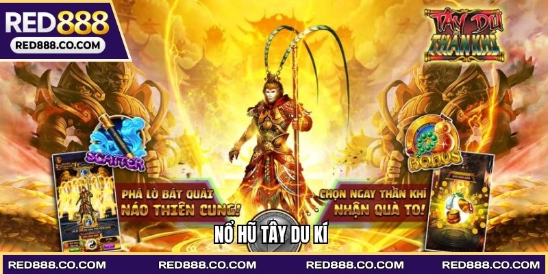 Nổ hũ Tây Du Kí Red88 - Jackpot Giá Trị Trên 1 Tỷ Đồng