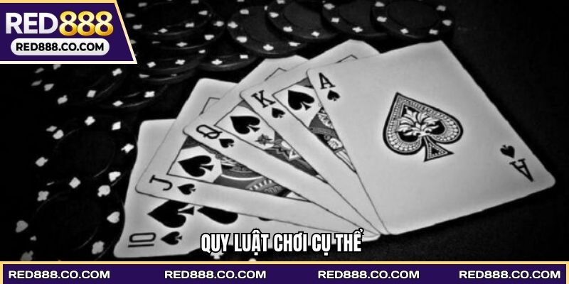Quy luật chơi cụ thể