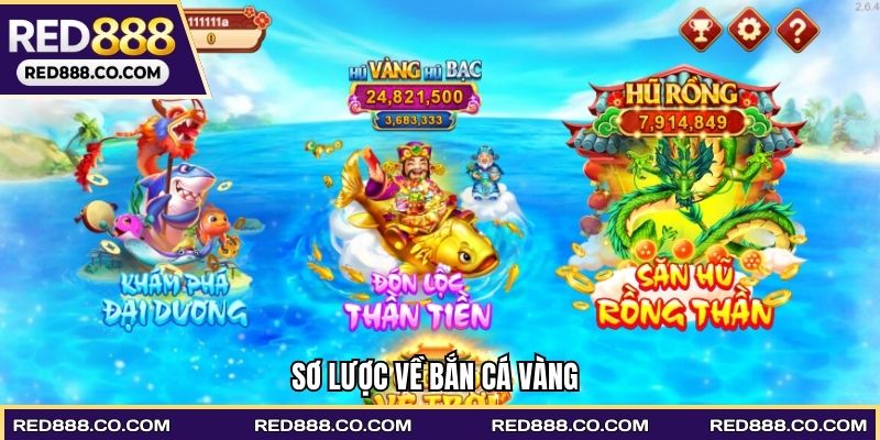 Sơ lược về Bắn cá vàng