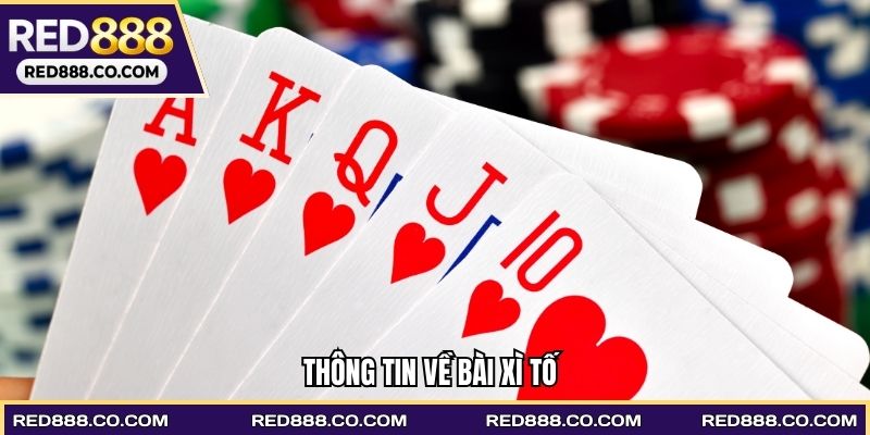 Thông tin về Bài Xì Tố