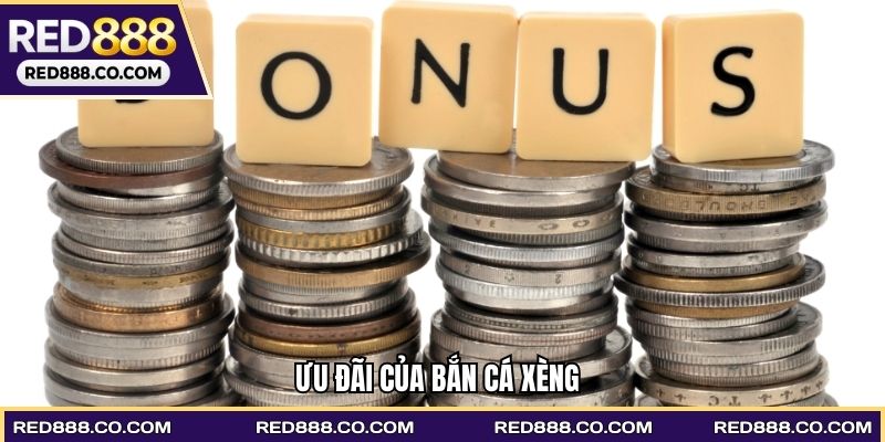 Ưu đãi của Bắn cá xèng